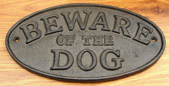 Cast Iron ""BEWARE OF THE DOG""